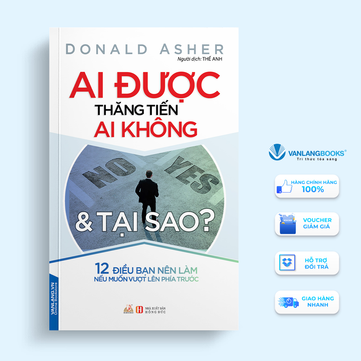 Ai Được Thăng Tiến Ai Không & Tại Sao ? - DONALD ASHER - Vanlangbooks