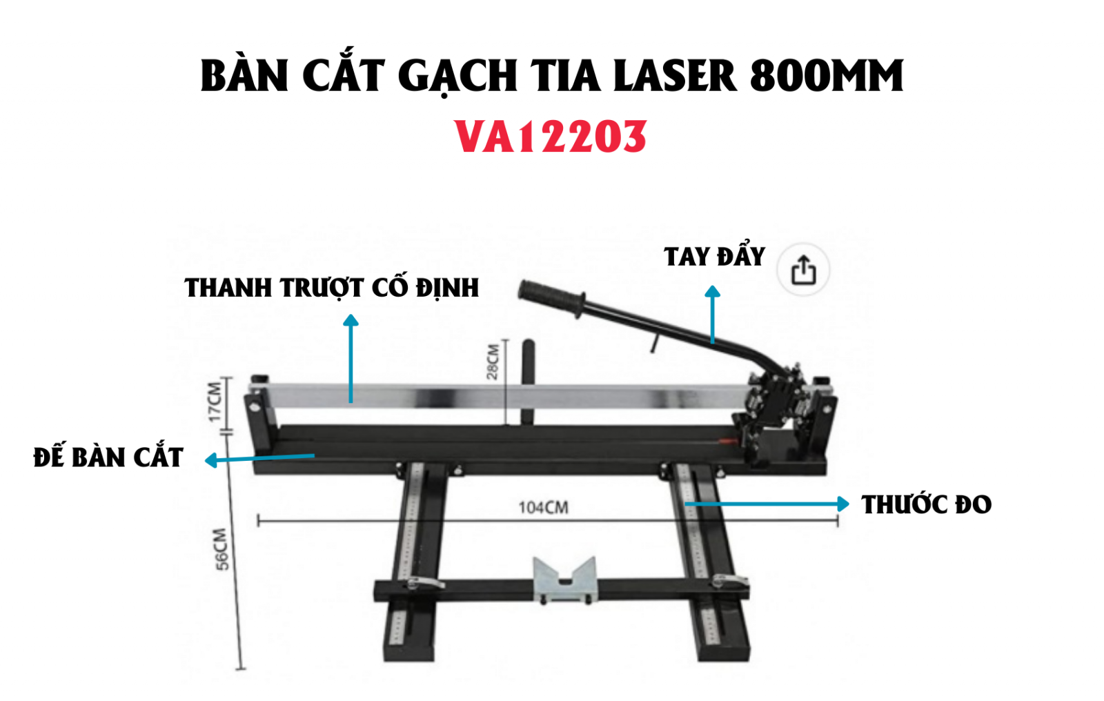 BÀN CẮT GẠCH TIA LASER 800MM - VA12203