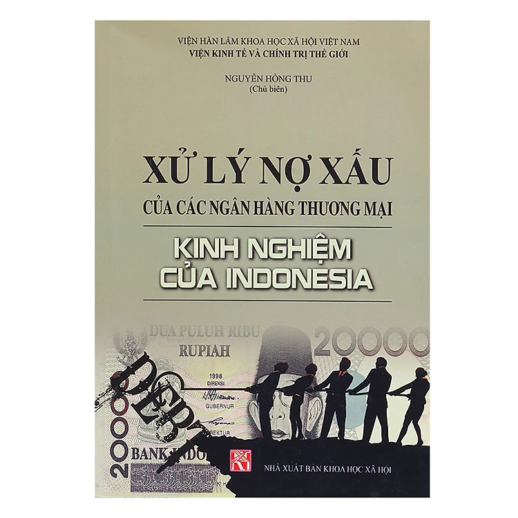 Xử lý nợ xấu của các ngân hàng thương mại - kinh nghiệm của Inđônêxia