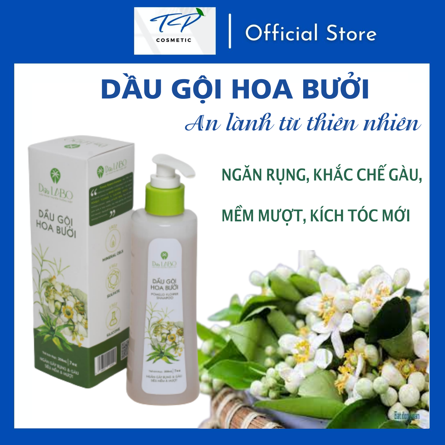 Dầu Gội Dưỡng Tóc Hoa Bưởi: Ngăn rụng tóc, khắc chế gàu, mềm mượt và kích mọc tóc mới.