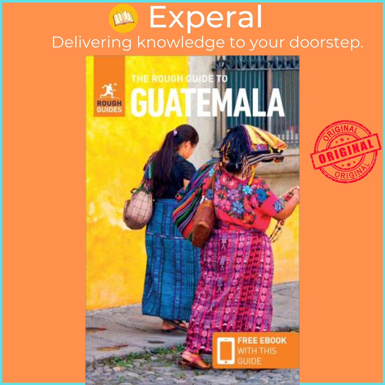 Sách - The Rough Guide to Guatemala  by Rough Guides
