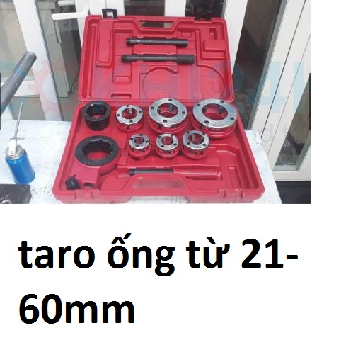 Bộ taro ren ống bằng tay 21-60mm
