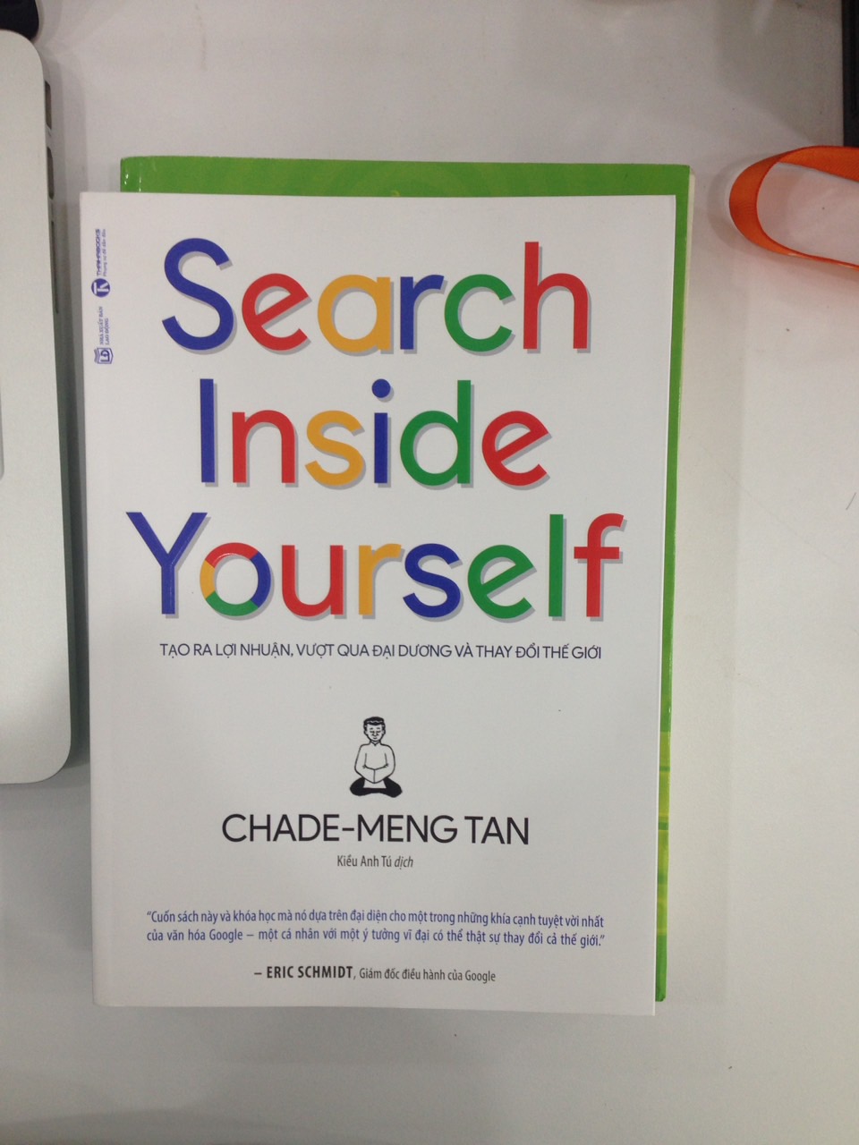 Search inside yourself - Tạo ra lợi nhuận, vượt qua đại dương và thay đổi Thế Giới (TB)