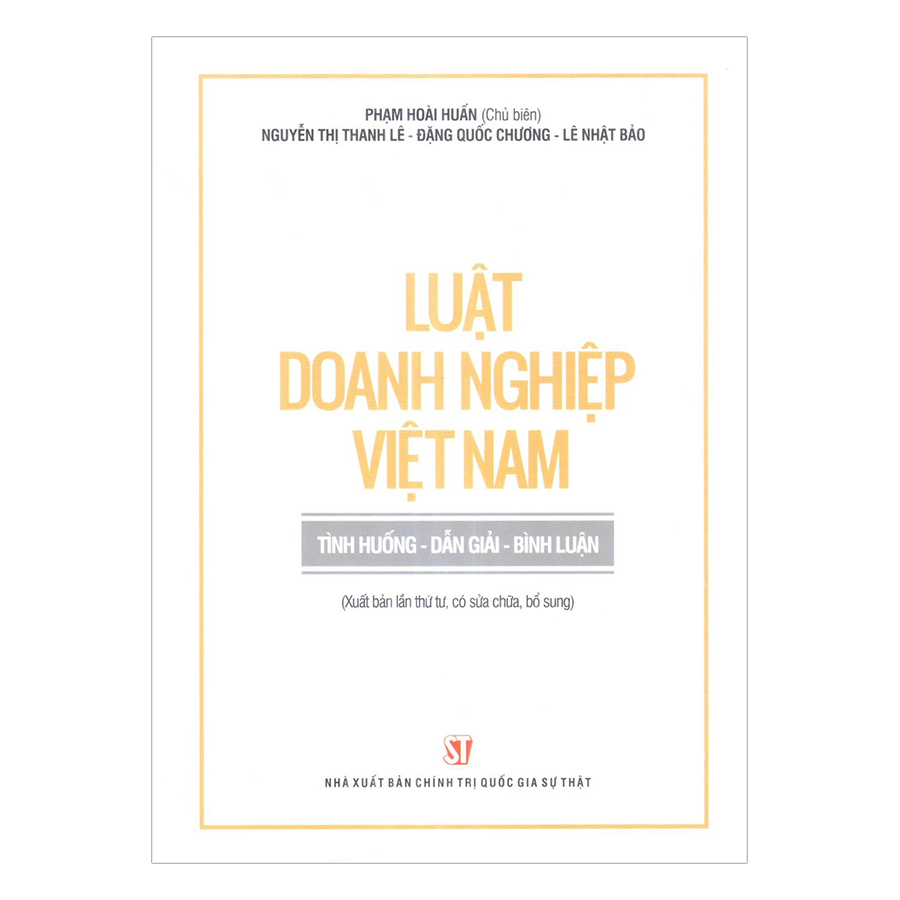 Luật Doanh Nghiệp Việt Nam - Tình Huống Dẫn Giải Bình Luận