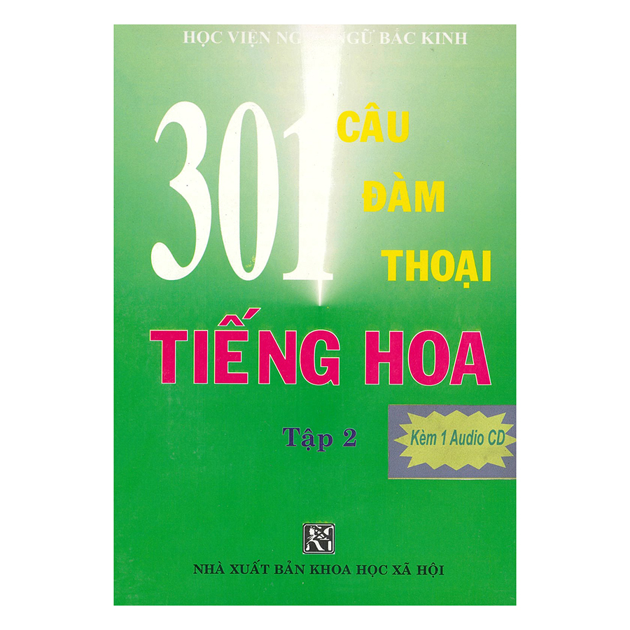 301 Câu Đàm Thoại Tiếng Hoa - Tập 2 (Kèm CD)