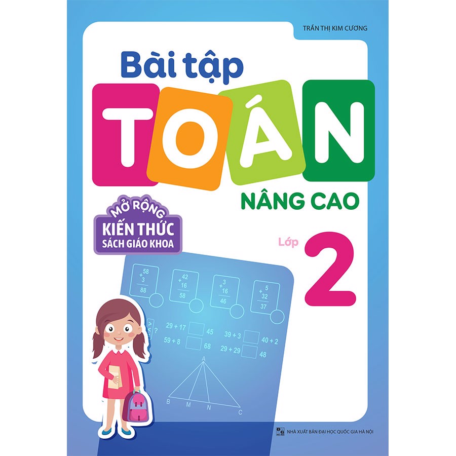 Sách : Combo Giỏi Toán Lớp 2 - Bài Tập Toán Nâng Cao Lớp + Rèn Kĩ Năng Học Tốt Toán + Bài Tập Trắc Nghiệm Và Đề Tự Kiểm Tra Toán