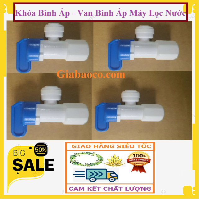 Khóa Bình Áp - Van Bình Áp Máy Lọc Nước