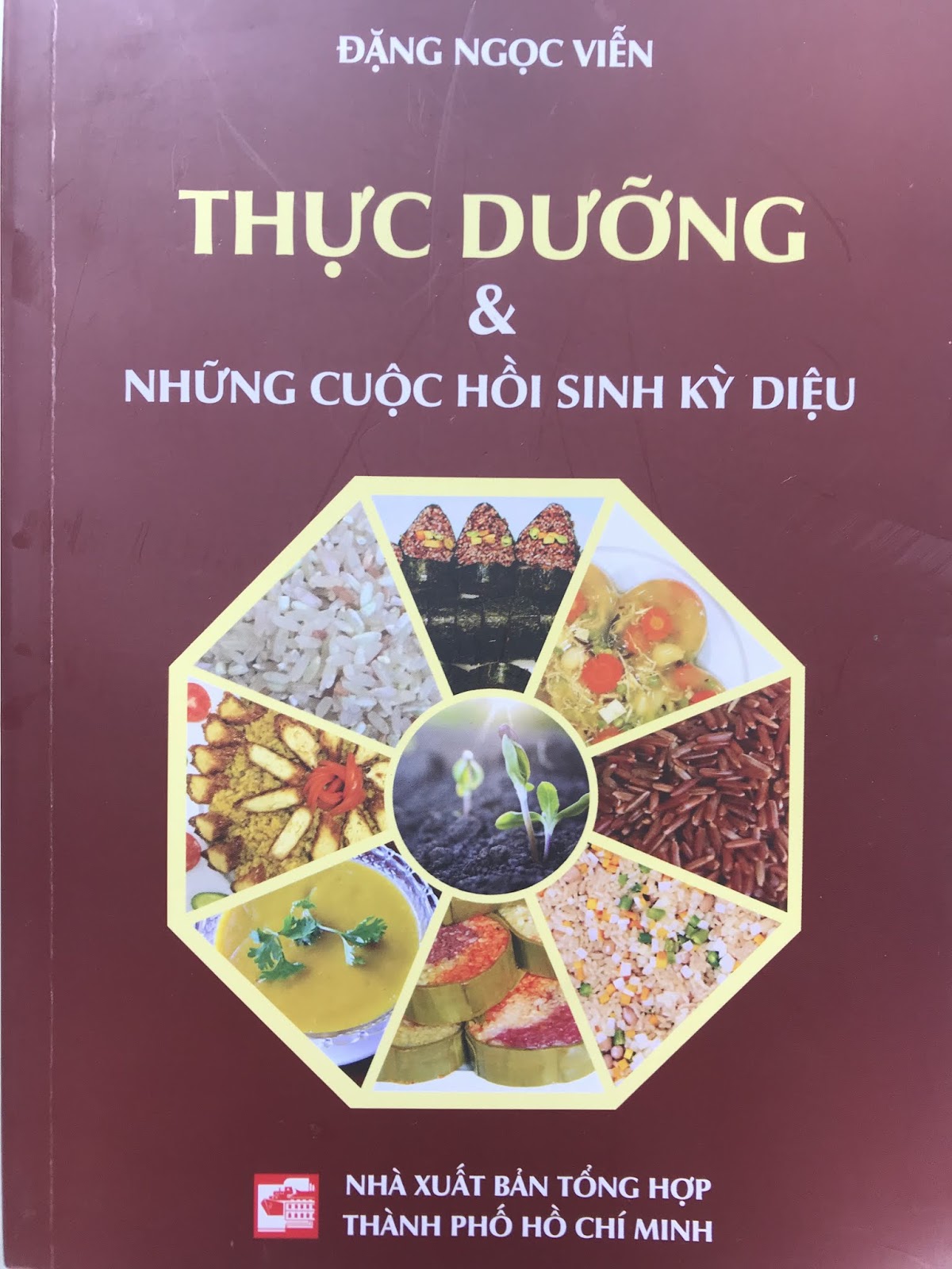 Thực Dưỡng Và Những Cuộc Hồi Sinh Kỳ Diệu