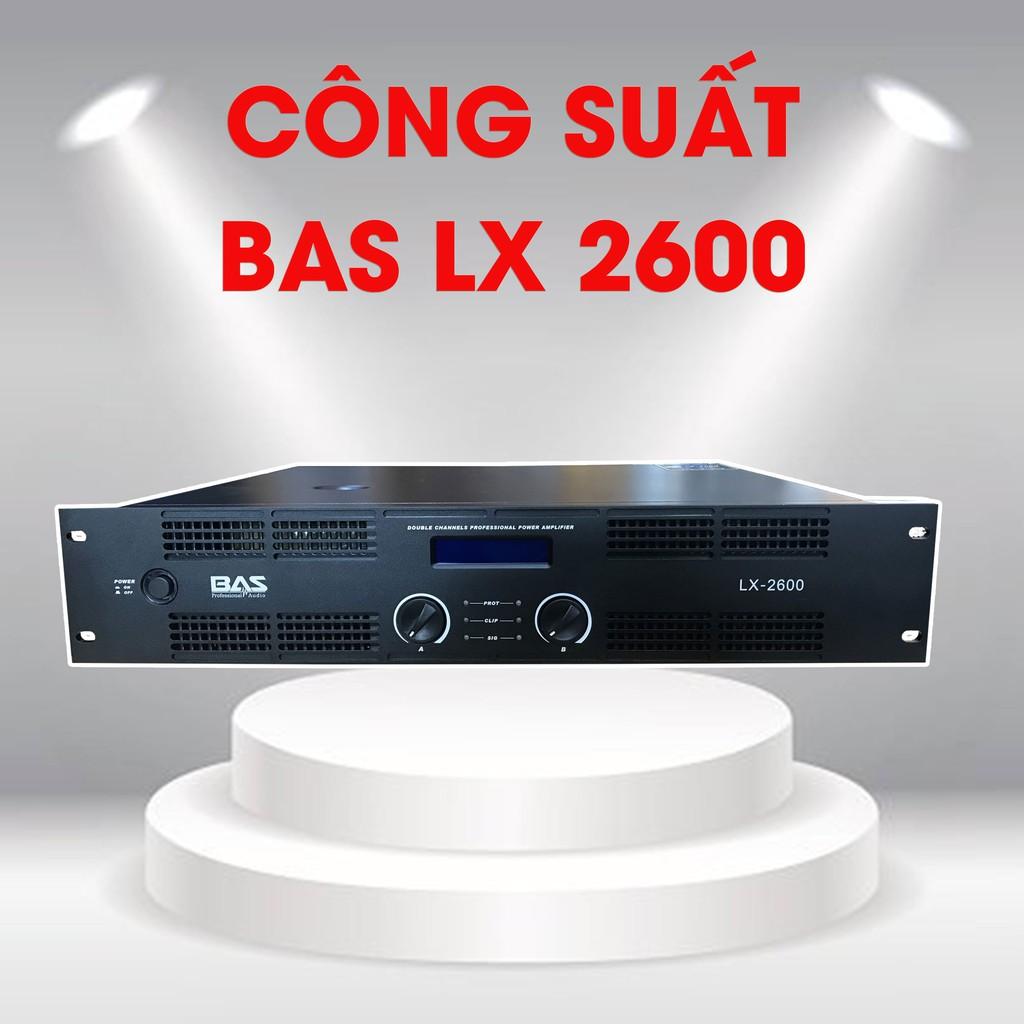 Công suất BAS LX 2600, đẩy 2 kênh 600W/1kênh. Đẩy chuyên dành cho dàn karaoke gia đình. Hàng nhập khẩu