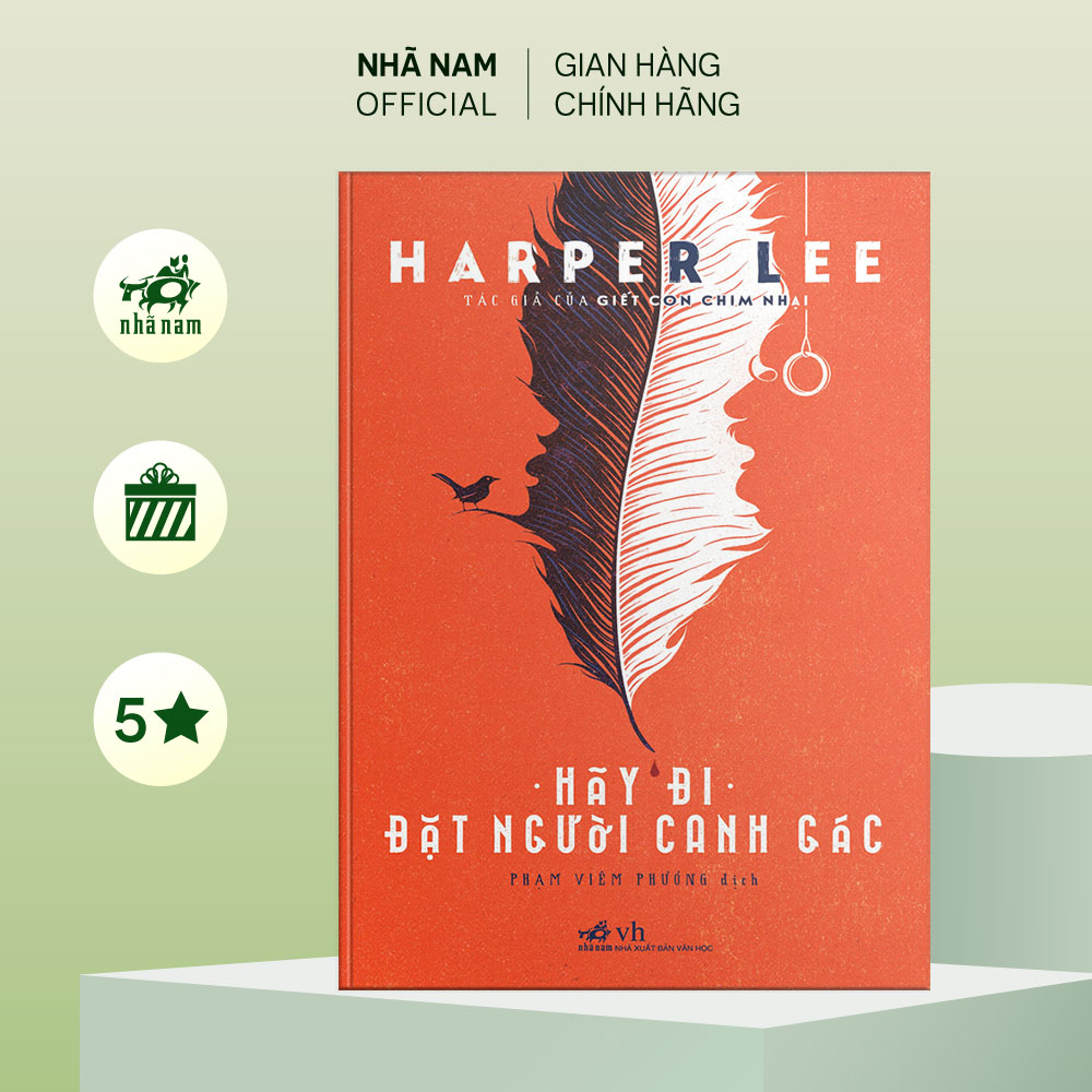 Sách - Hãy đi đặt người canh gác - Nhã Nam Official