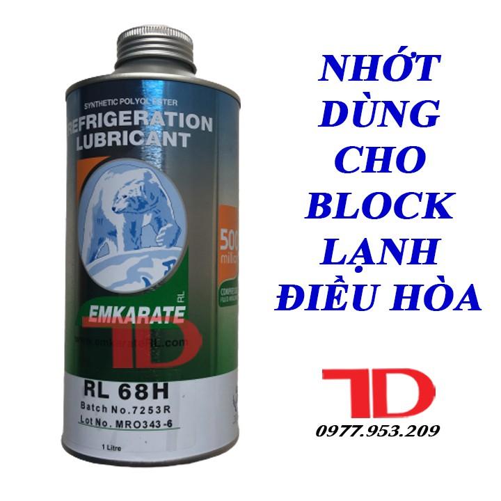 Dầu nhớt Emkarate RL68H dùng cho block lạnh điều hòa