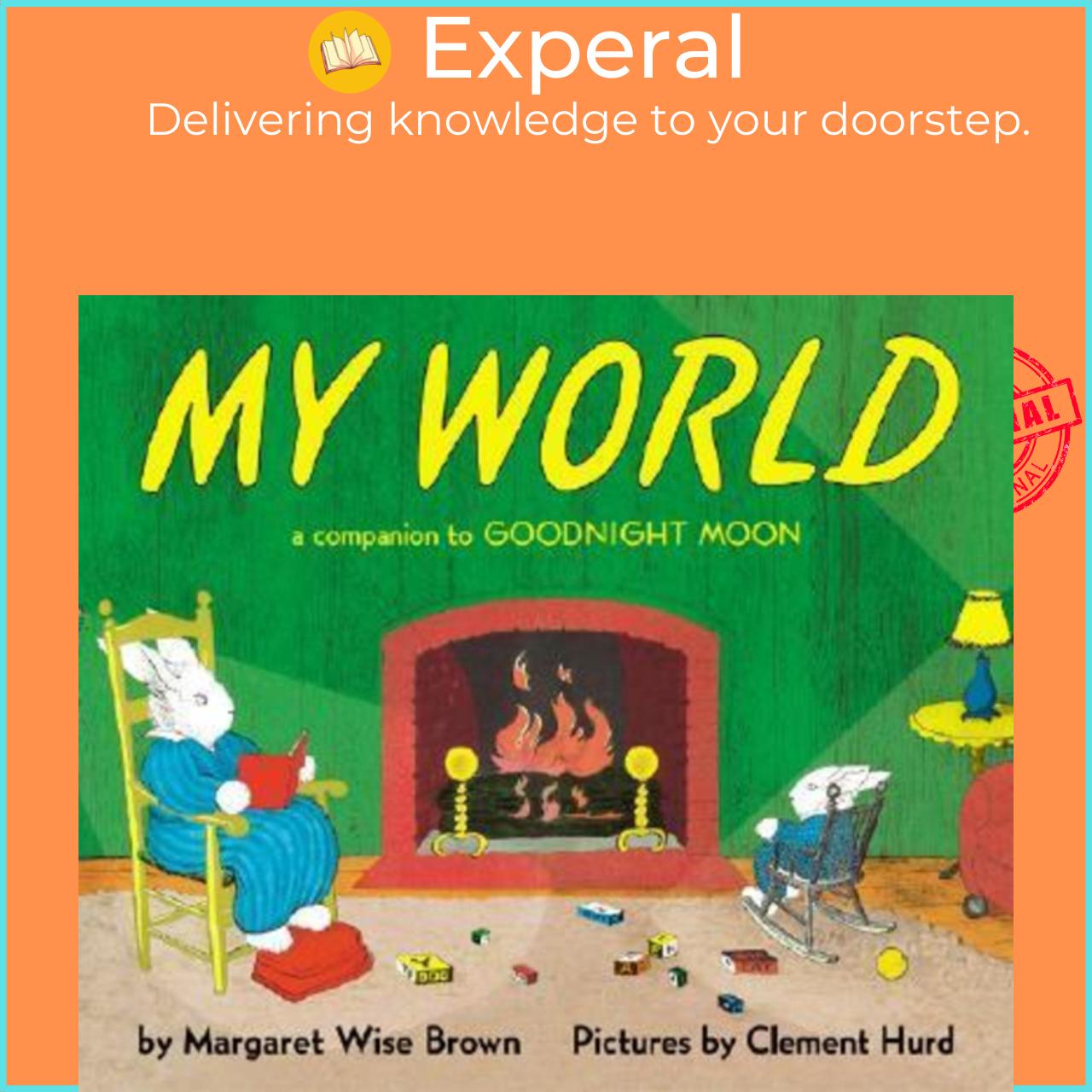 Sách - My World : A Companion to Goodnight Moon by Margaret Wise Brown