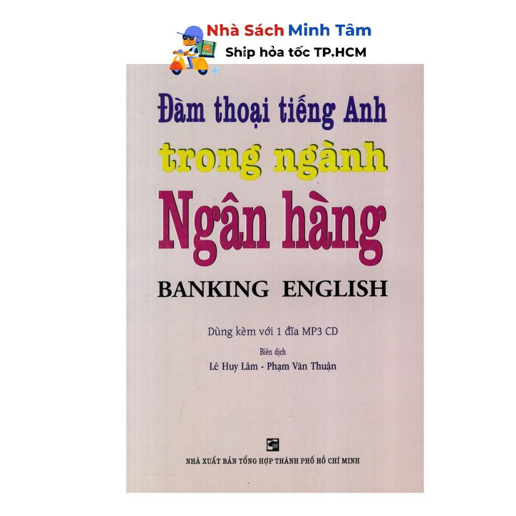 Sách - Đàm Thoại Tiếng Anh Trong Ngành Ngân Hàng - Kèm CD - Nhân Trí Việt - ảnh 2