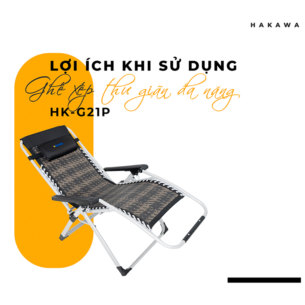 Ghế xếp thư giãn hạng sang HAKAWA - HK-G21P New - (Có Nêm ) - Bảo hành chính hãng 2 năm - Hàng nhập khẩu