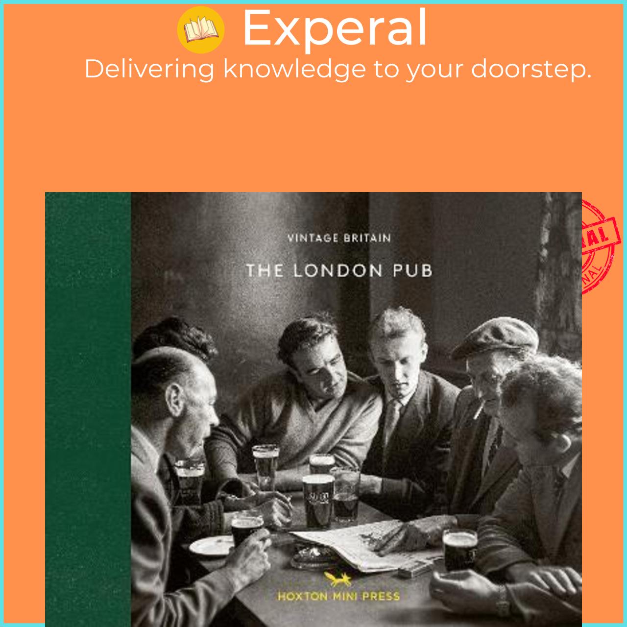 Sách - The London Pub 1900-1960 by Hoxton Mini Press