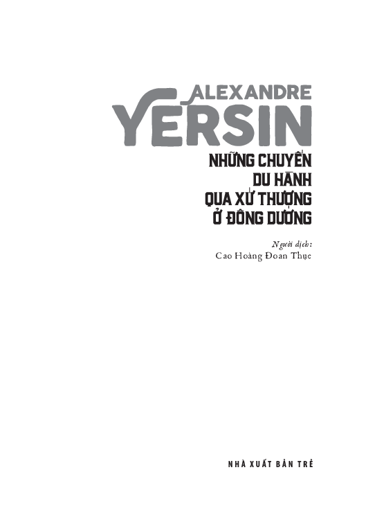 Những Chuyến Du Hành Qua Xứ Thượng Ở Đông Dương (Bìa Mềm)_TRE