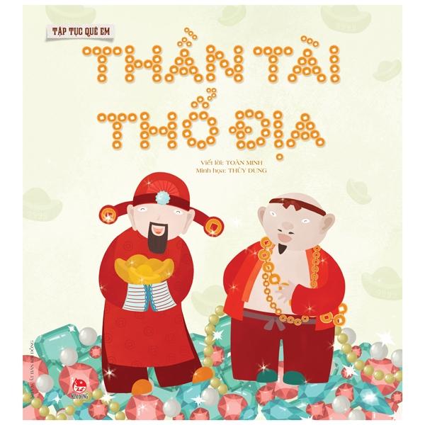 Tập Tục Quê Em - Thần Tài - Thổ Địa