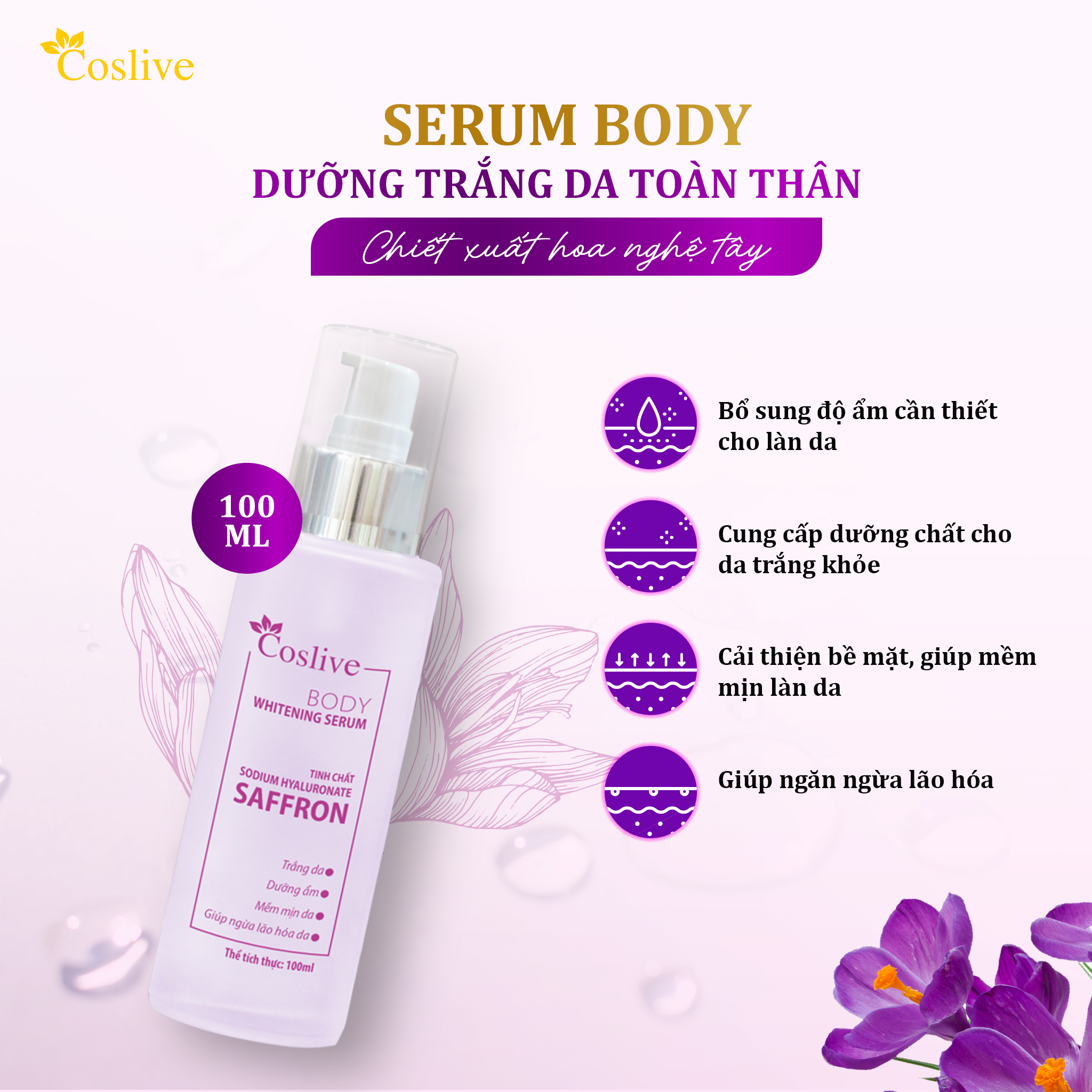 SERUM TRẮNG DA, DƯỠNG ẨM, NGĂN NGỪA LÃO HÓA DA TOÀN THÂN 100ML COSLIVE