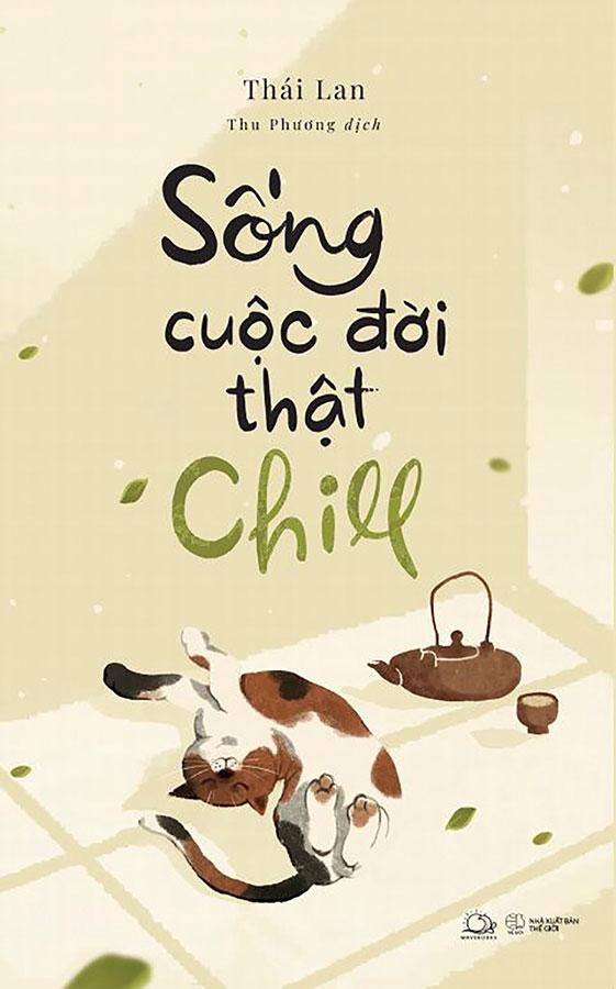 Sách Sống Cuộc Đời Thật Chill