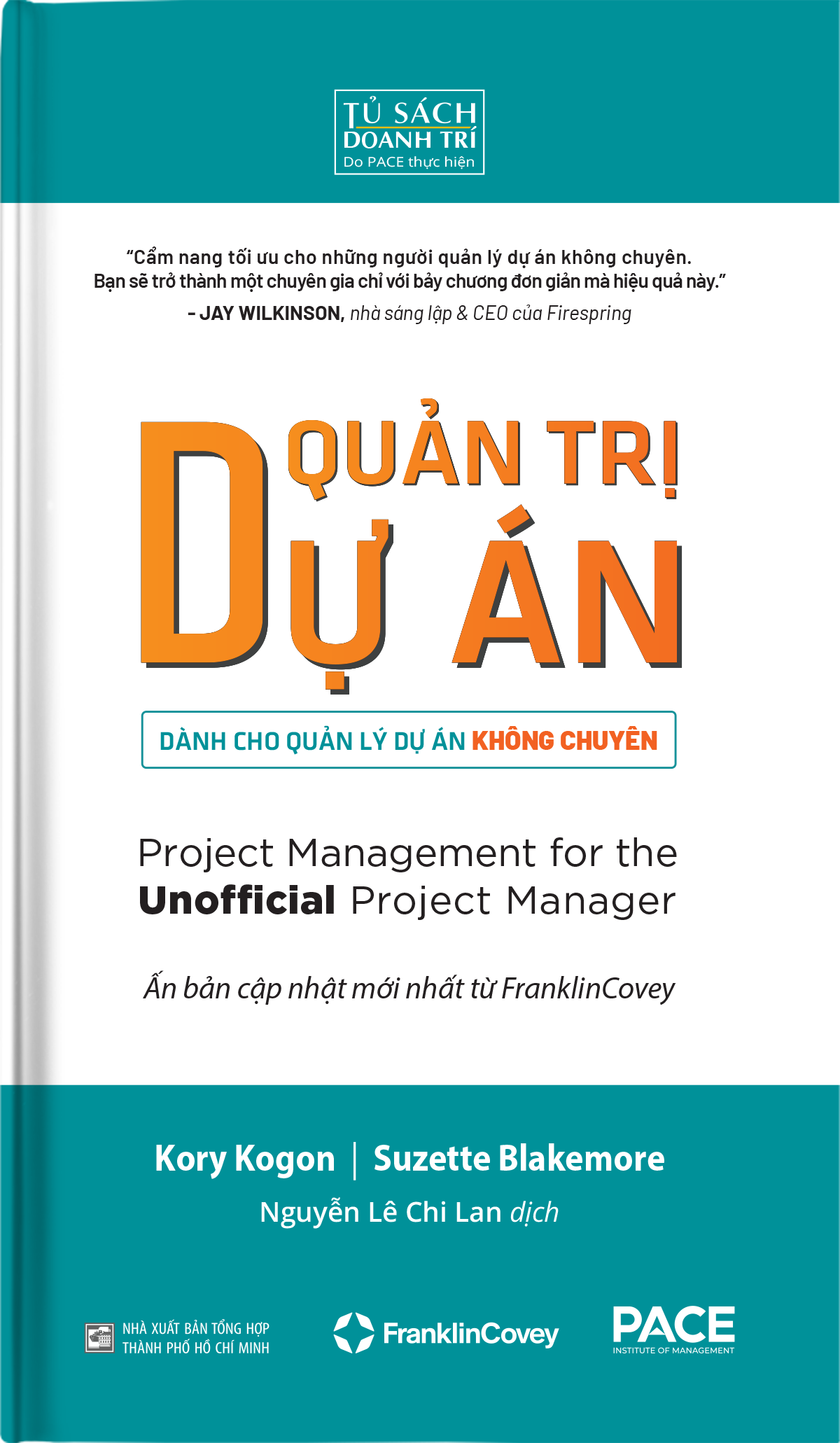 Sách - Quản Trị Dự Án dành cho Quản Lý Dự Án Không Chuyên - Project Management for the Unofficial Project Manager