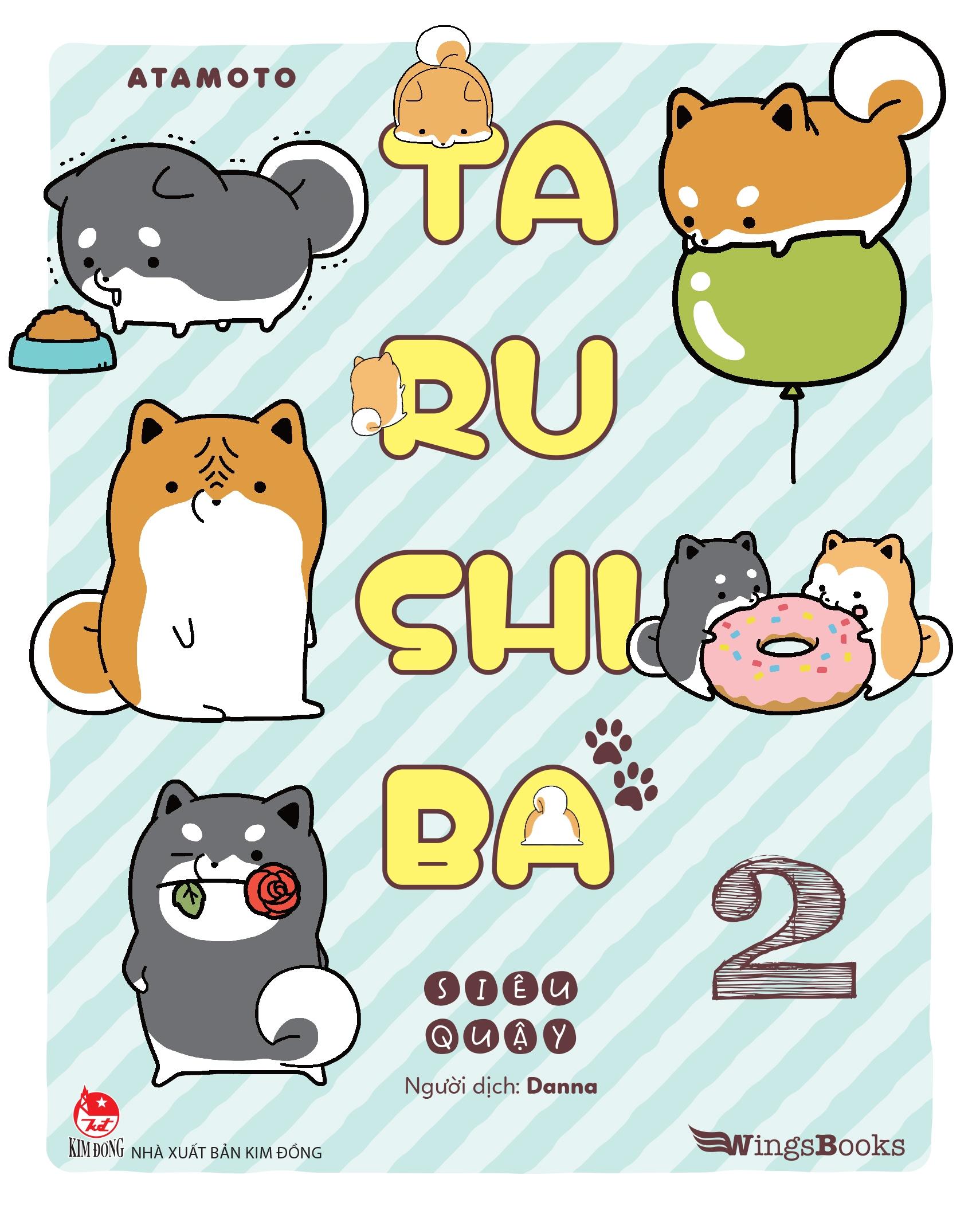Taru Shiba Siêu Quậy - Tập 2