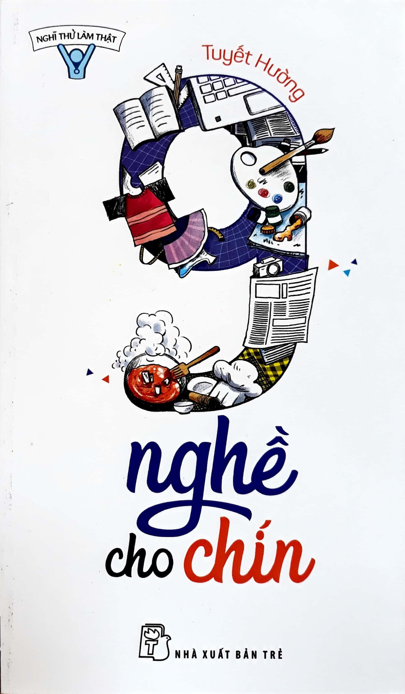 Nghĩ Thử Làm Thật - 9 Nghề Cho Chín