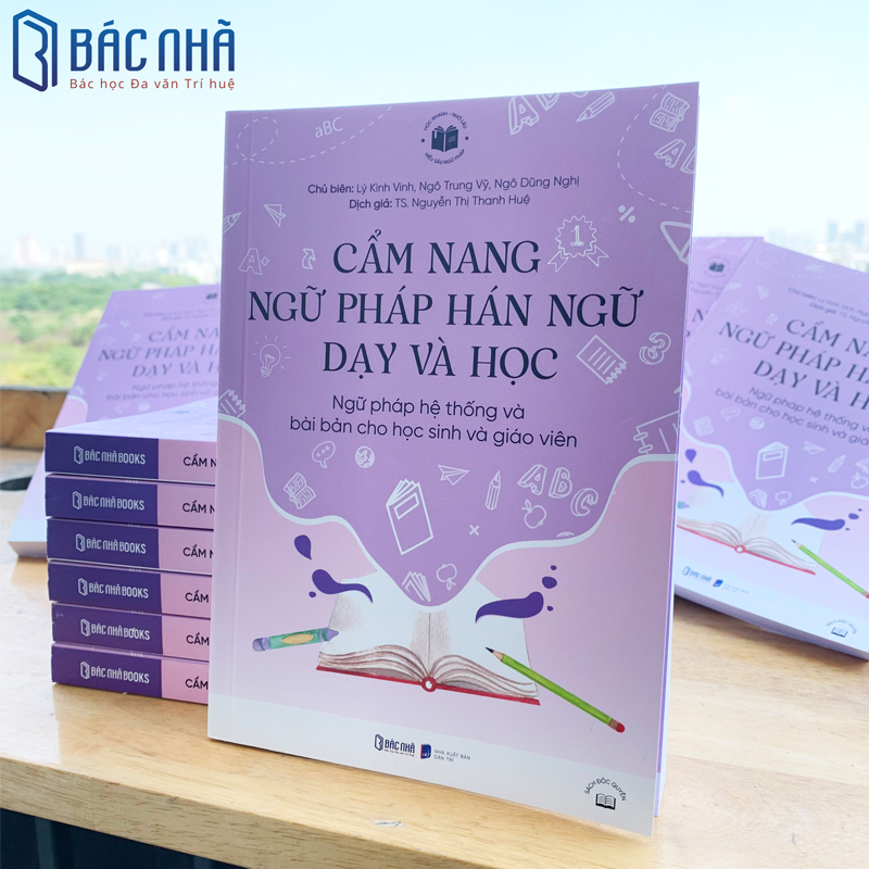 Sách cẩm nang Hán Ngữ dạy và học - Từ điển ngữ pháp tiếng Trung