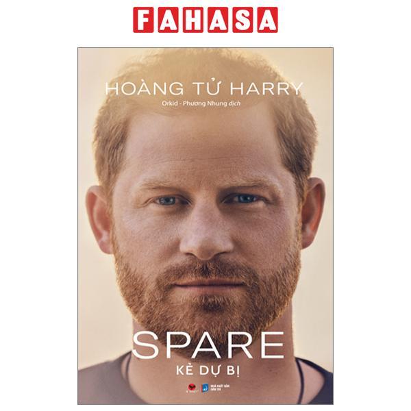 Spare - Kẻ Dự Bị - Bìa Cứng