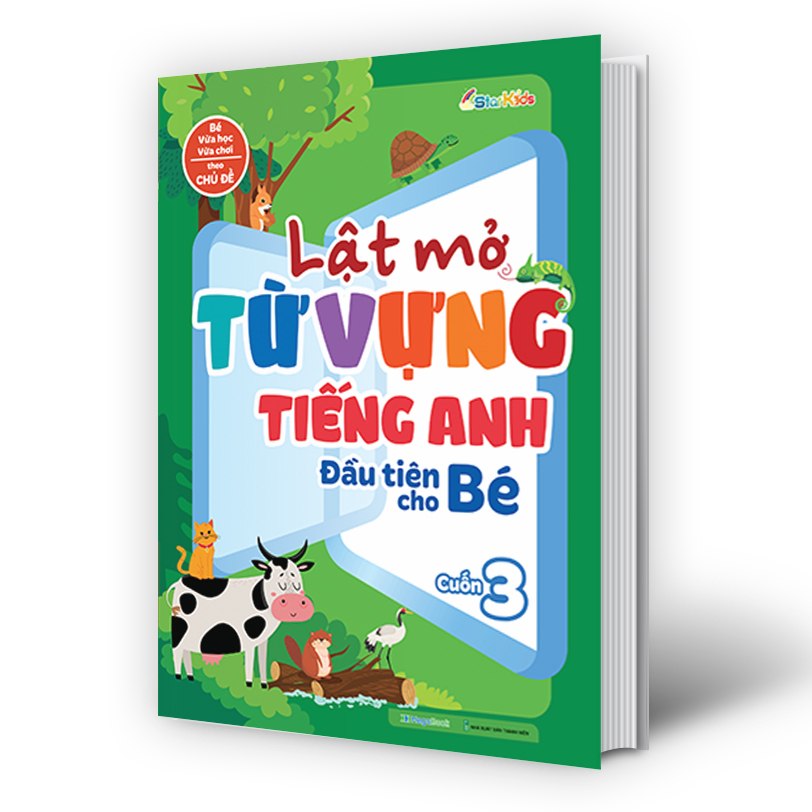 Lật mở từ vựng Tiếng Anh đầu tiên cho bé - Cuốn 3