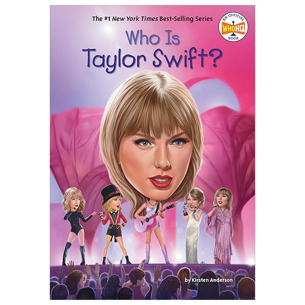 Sách ngoại văn: Who Is Taylor Swift?