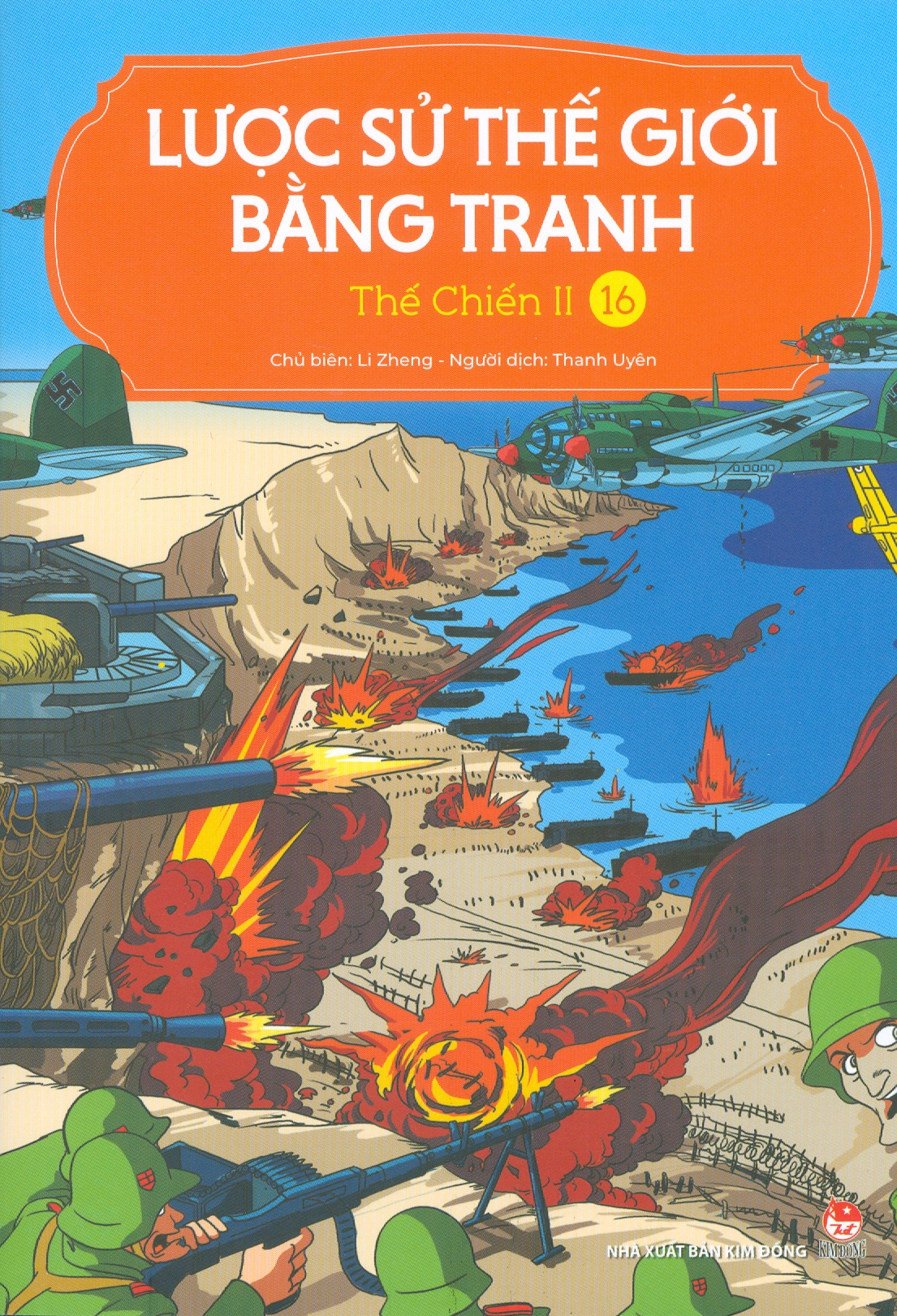 Lược Sử Thế Giới Bằng Tranh, Tập 16: Thế Chiến II