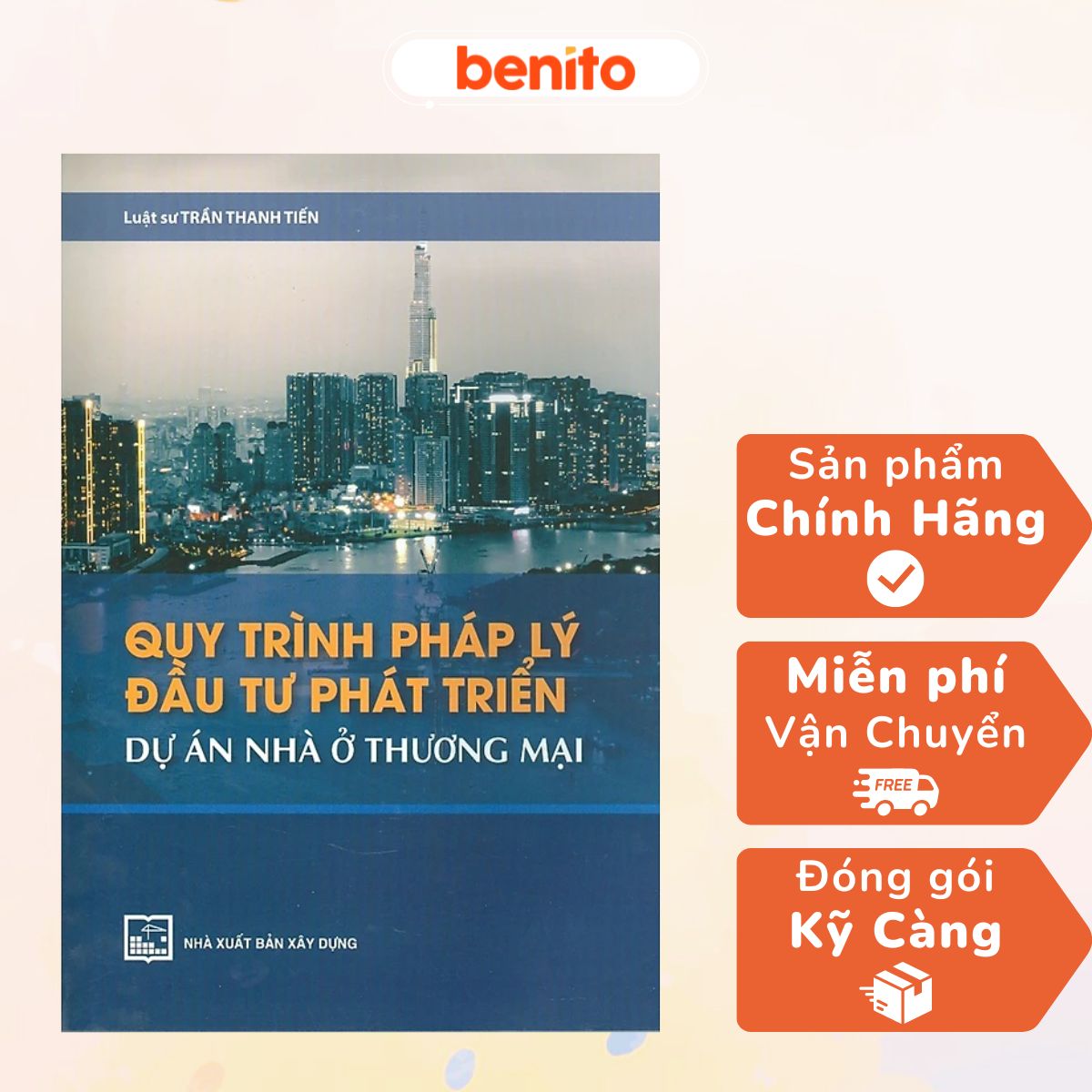 Benito - Sách - Quy trình pháp lý đầu tư phát triển dự án nhà ở thương mại - NXB Xây dựng