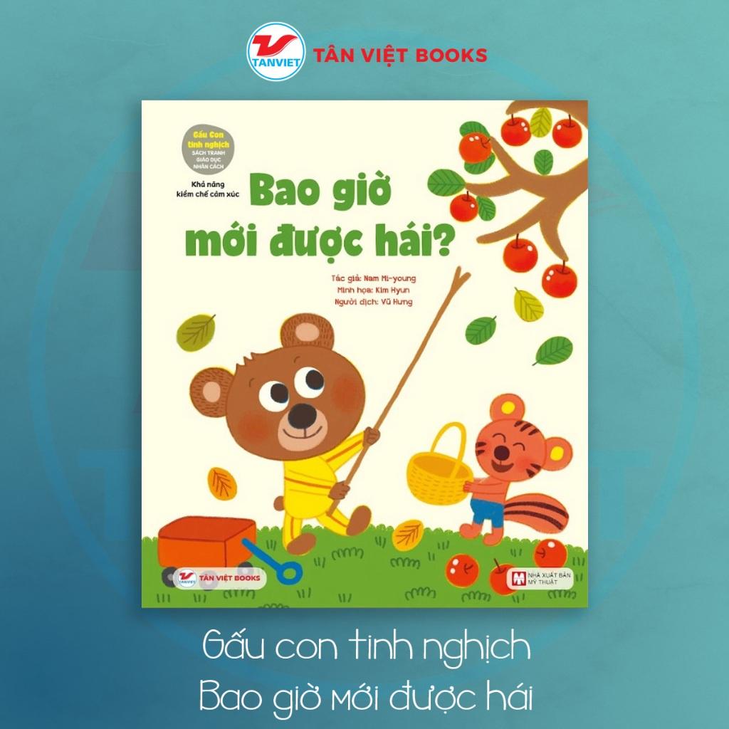 Bộ sách Gấu con tinh nghịch - Sách giáo dục tính cách cho trẻ - Bản Quyền