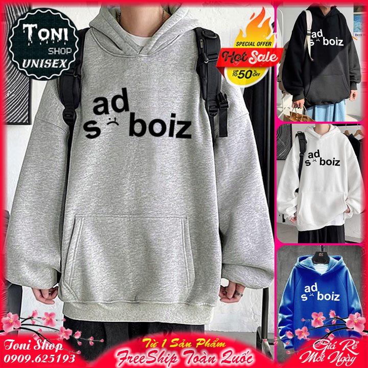ÁO HOODIE SADBOIZ Nỉ Bông Cao Cấp - In Pet Siêu Bền Siêu Đẹp