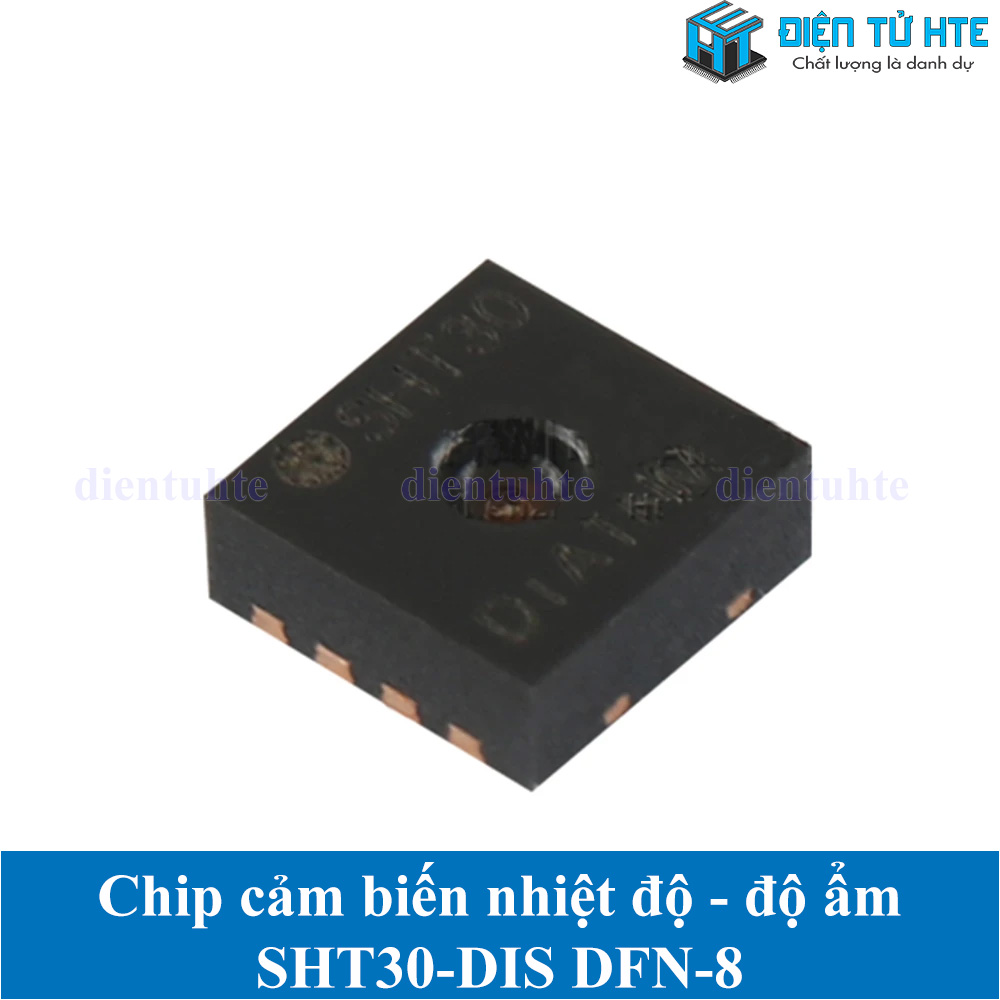 IC Cảm biến nhiệt độ - độ ẩm SHT30 I2C SHT30-DIS DFN-8