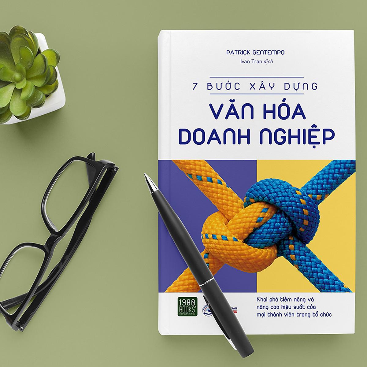 7 Bước Xây Dựng Văn Hóa Doanh Nghiệp - Bản Quyền