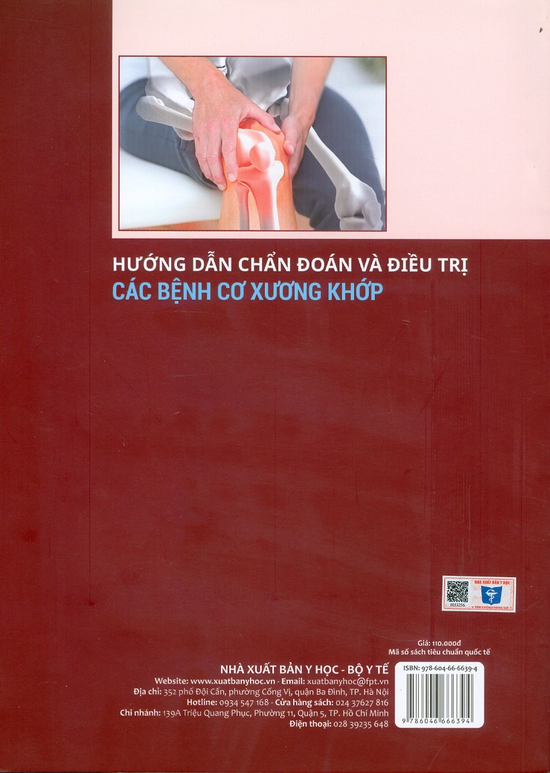 Hướng Dẫn Chẩn Đoán Và Điều Tri Các Bệnh Cơ Xương Khớp (Xuất bản lần thứ tư, năm 2024) - Đồng chủ biên: PGS.TS. Nguyễn Thị Xuyên, PGS.TS. Lương Ngọc Khuê, PGS.TS. Nguyễn Quốc Anh, PGS.TS. Nguyễn Thị Ngọc Lan, PGS.TS. Nguyễn Mai Hồng
