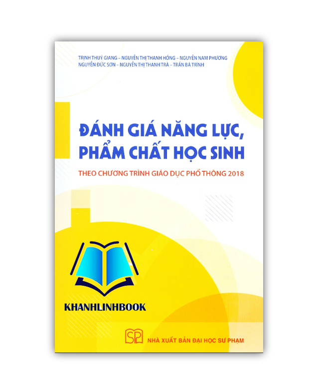 Sách - Đánh giá năng lực, phẩm chất học sinh theo chương trình giáo dục phổ thông 2018