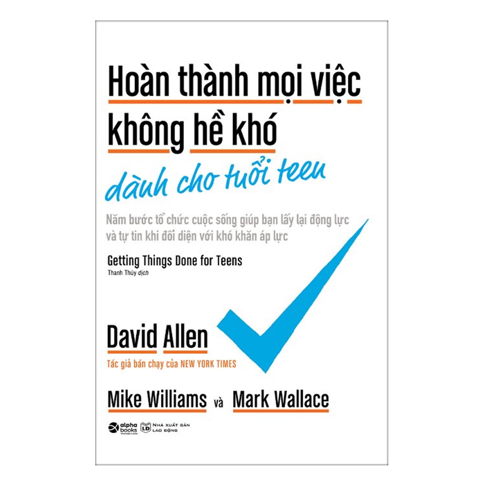 Combo Sách : Hoàn Thành Mọi Việc Không Hề Khó Dành Cho Tuổi Teen + Self Leadership - Lãnh Đạo Bản Thân