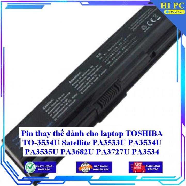 Pin thay thế dành cho laptop TOSHIBA TO-3534U Satellite PA3533U PA3534U PA3535U PA3682U PA3727U PA3534 - Hàng Nhập Khẩu 