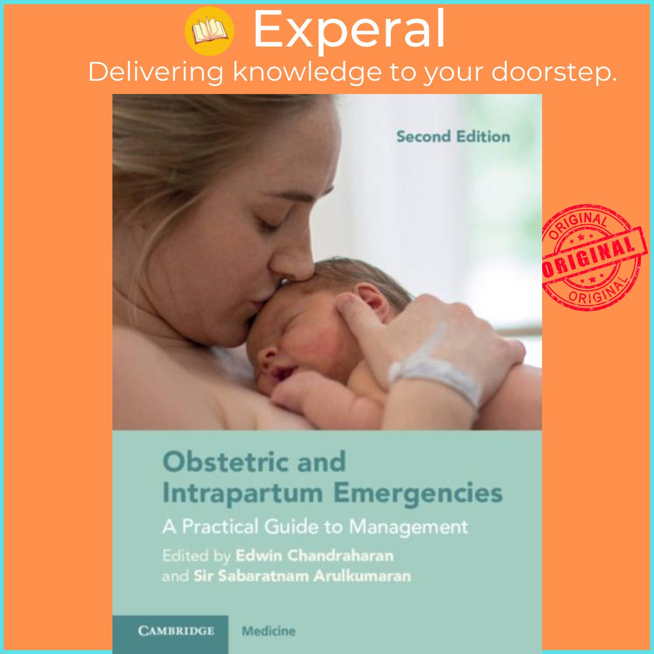 Sách - Obstetric and Intrapartum Emergencies - A Practical Guide t by Sir Sabaratnam Arulkumaran (UK edition, paperback)