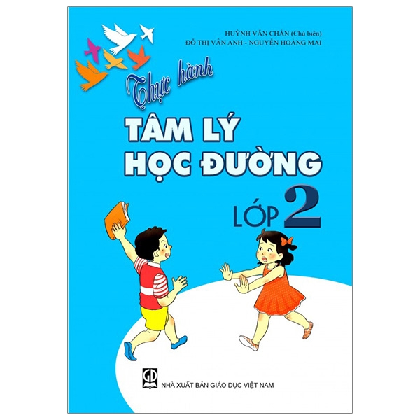 Thực Hành Tâm Lý Học Đường - Lớp 2 (T9)