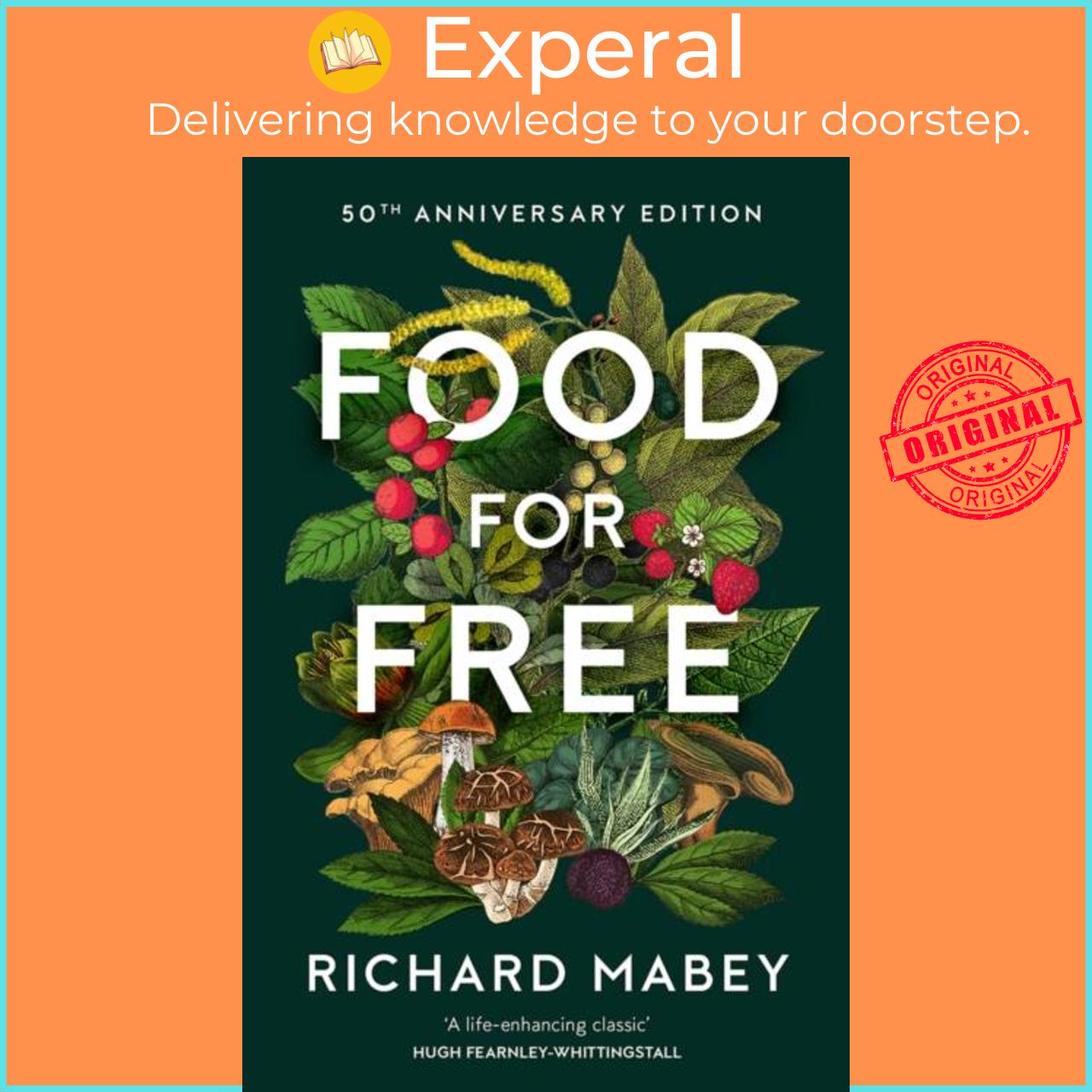 Sách - Food for Free - 50th Anniversary Edition by Richard Mabey (UK edition, hardcover)