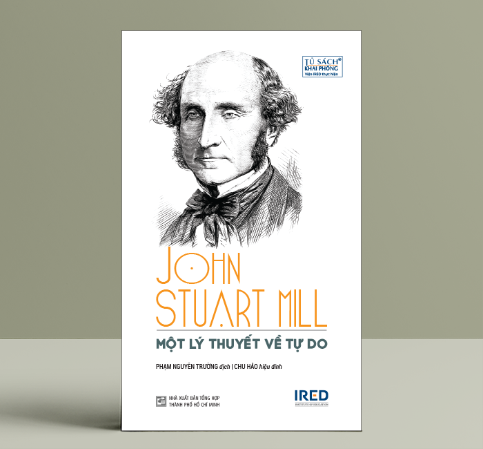 Một Lý Thuyết Về Tự Do (On Liberty) - John Stuart Mill - IRED Books