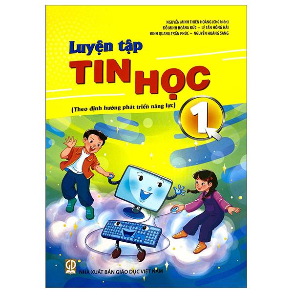 Sách - Luyện Tập Tin Học Lớp 1 (Theo Định Hướng Phát Triển Năng Lực)