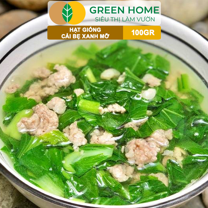 Hạt Giống Cải Bẹ Xanh Mỡ GreenHome, GÓI 100GR, Dễ Trồng, Nảy Mầm Cao, Thu Hoạch,Năng Suất R33