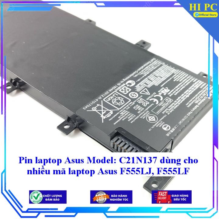 Pin cho laptop Asus F555LJ F555LF type C21N137 - Hàng Nhập Khẩu