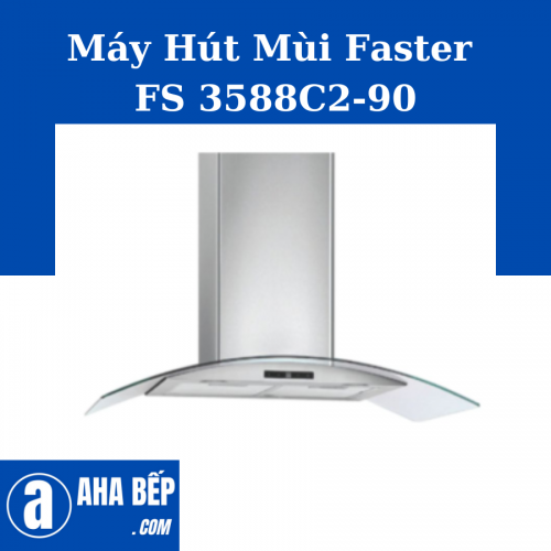 Máy Hút Mùi Faster FS 3588C2-9- Hàng Chính Hãng