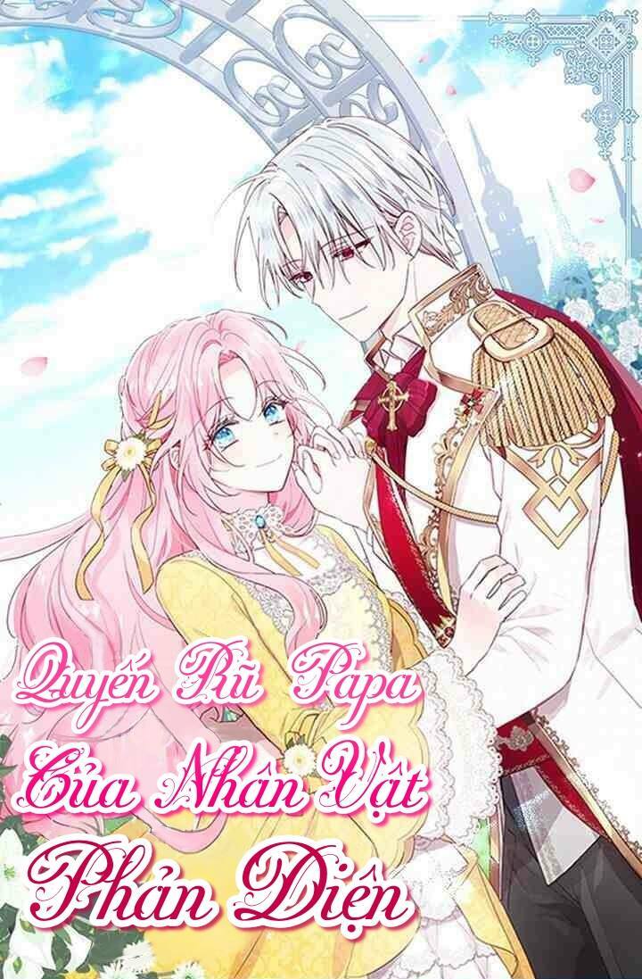 Quyến Rũ Papa Của Nhân Vật Phản Diện Chapter 2 - Trang 0