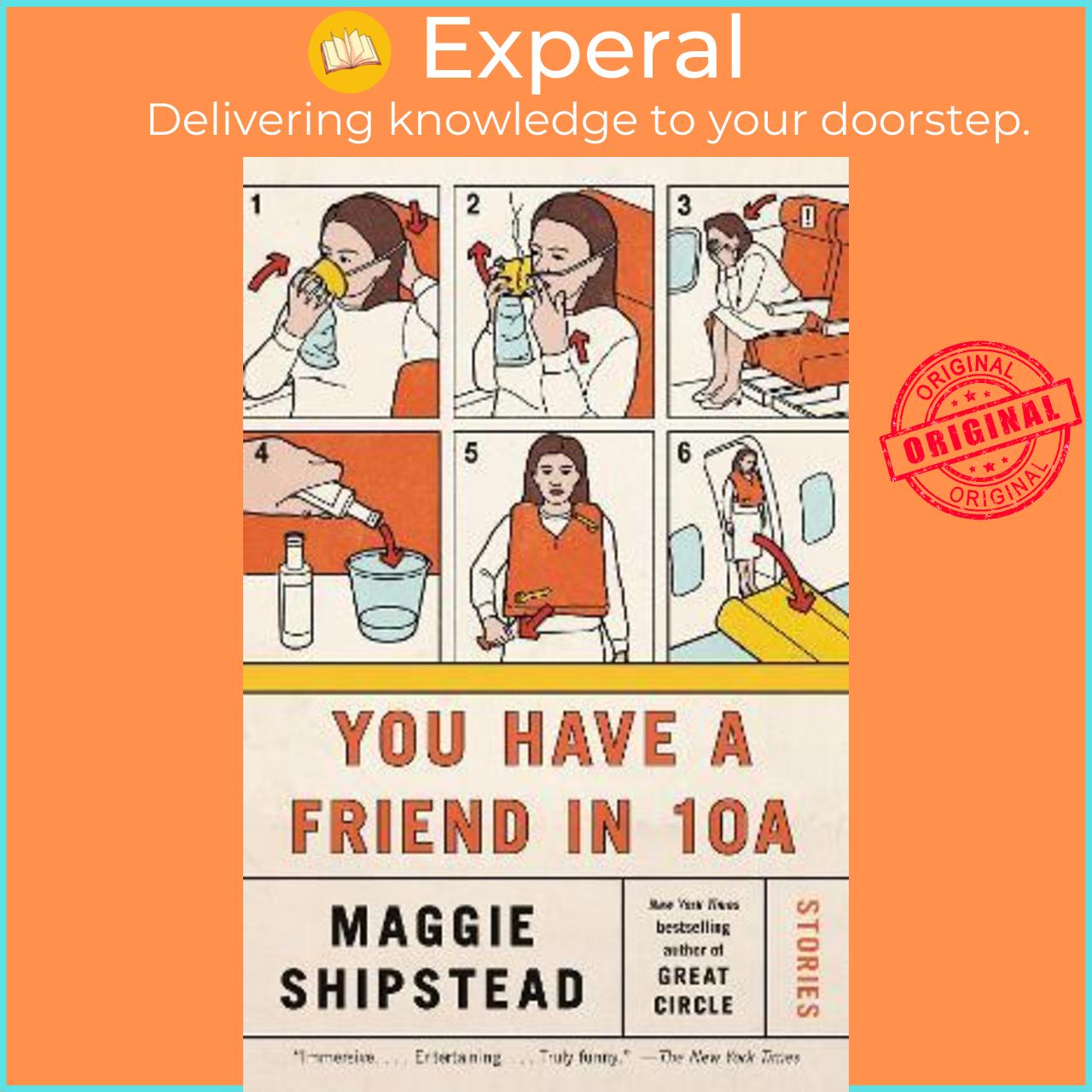 Sách - You Have a Friend in 10A : Stories by Maggie Shipstead